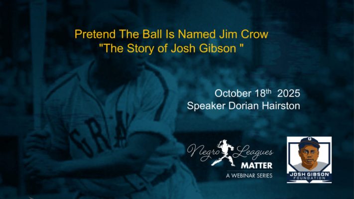 Title slide from October 2025 Josh Gibson Foundation webinar