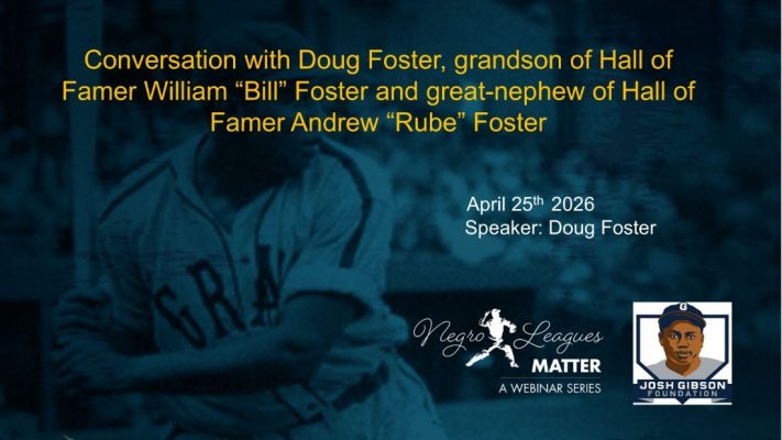 Title screen from Josh Gibson Foundation April 2026 webinar